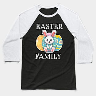 Easter Family 1 Baseball T-Shirt